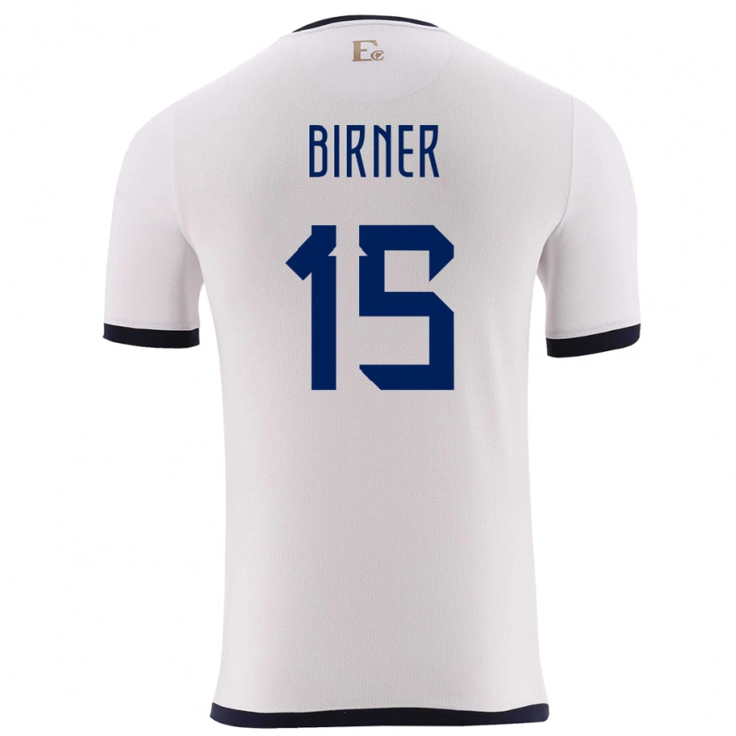 Danxen Mujer Camiseta Ecuador Benny Birner #15 Blanco 2ª Equipación 24-26 La Camisa
