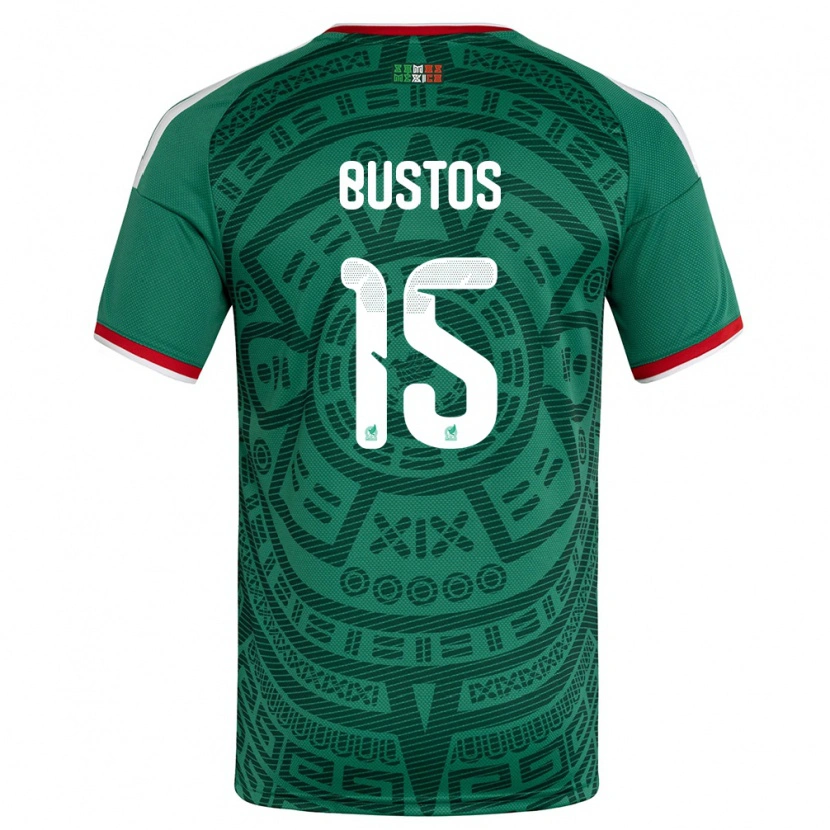 Danxen Mujer Camiseta México César Bustos #15 Verde Blanco Rojo 1ª Equipación 26-28 La Camisa